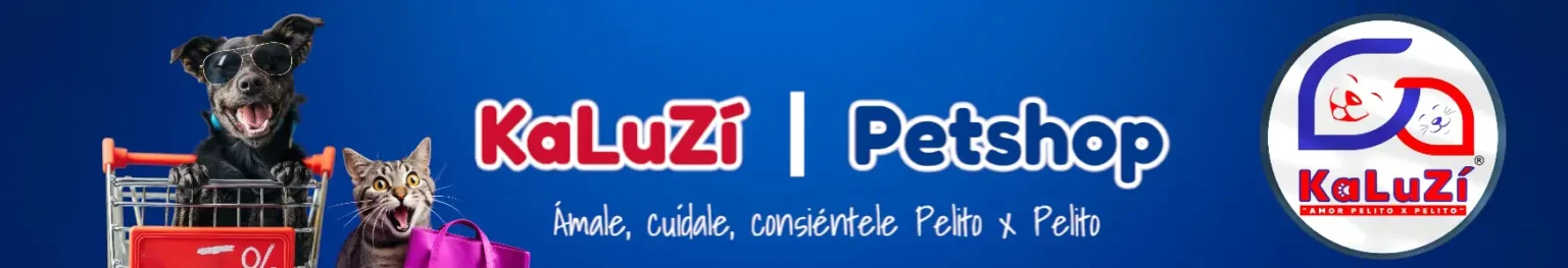 Banner de Tienda KaLuZí Petshop con perro con gafas y gato en carrito de compras. Fondo azul, mensaje 'Ámale, cuídale, consiéntelo pelito x pelito'. Alimentos y accesorios únicos para mascotas.